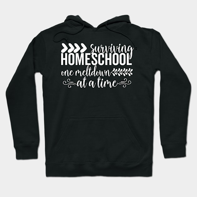 Surviving homeschool one meltdown Hoodie by Tetsue